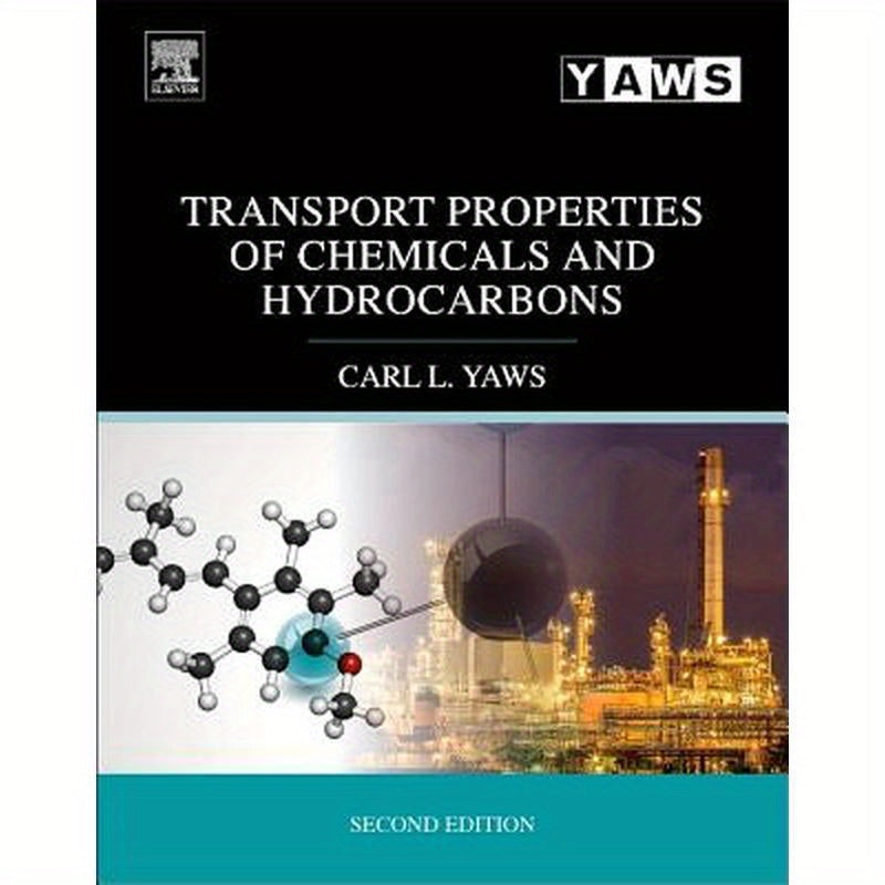 Transport Properties of Chemicals and Hydrocarbons