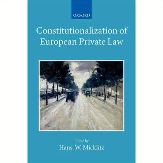 Constitutionalization of European Private Law