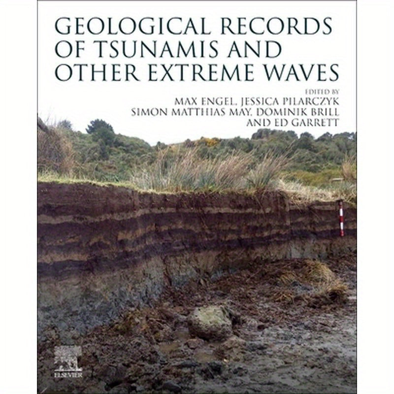 Geological Records of Tsunamis and Other Extreme Waves