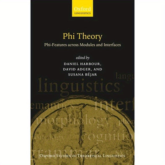 Phi-Theory: Phi-Features Across Modules and Interfaces