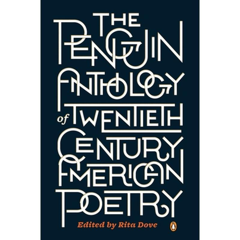 The Penguin Anthology of Twentieth-Century American Poetry