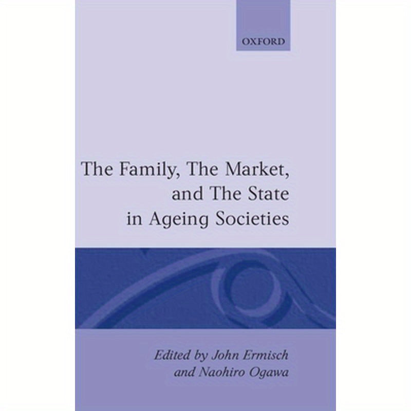 The Family, Market, and the State in Ageing Societies