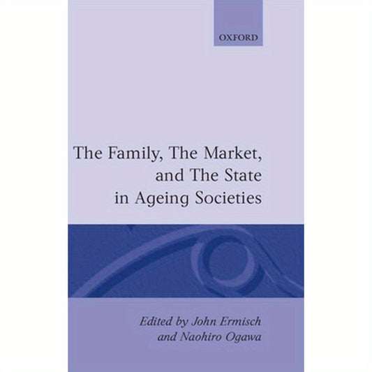 The Family, Market, and the State in Ageing Societies