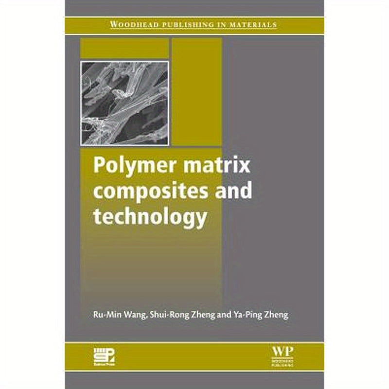 Polymer Matrix Composites and Technology