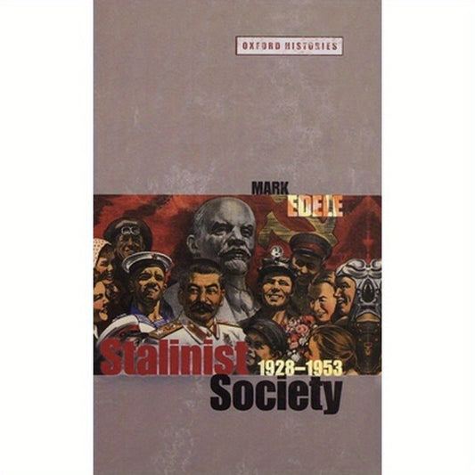 Stalinist Society: 1928-1953