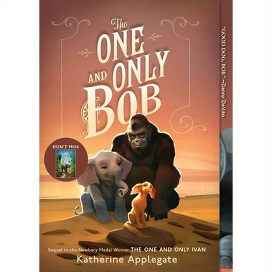 The One and Only Bob