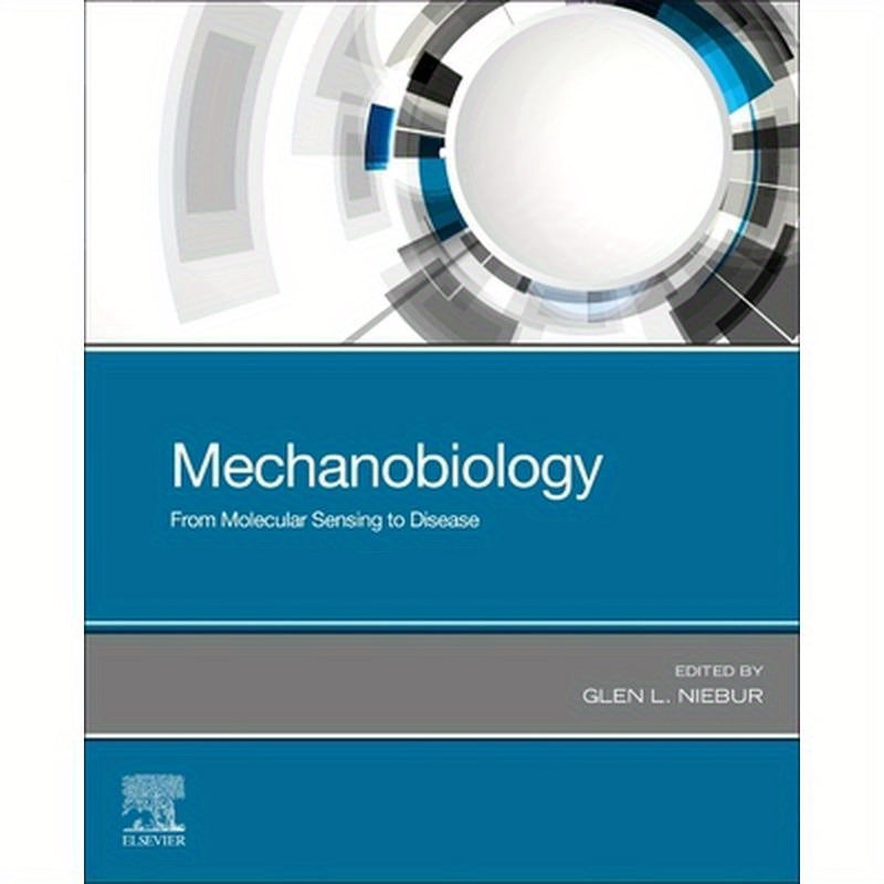 Mechanobiology: From Molecular Sensing to Disease