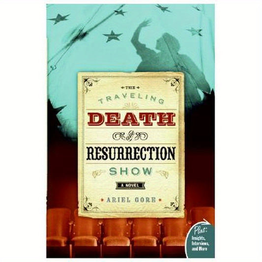The Traveling Death and Resurrection Show