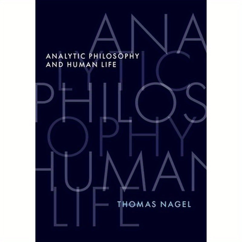 Analytic Philosophy and Human Life