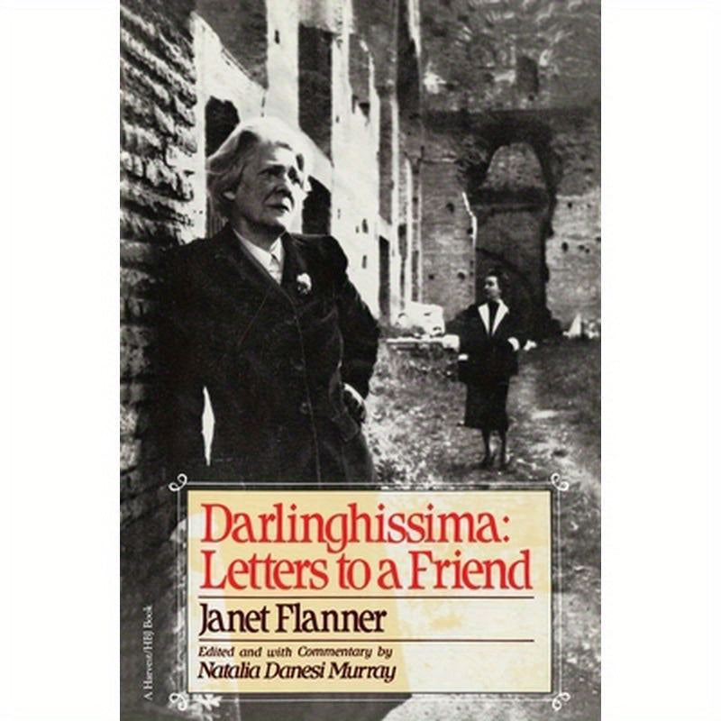 Darlinghissima: Letters to a Friend