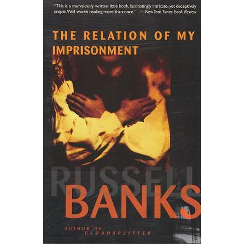 The Relation of My Imprisonment: A Fiction