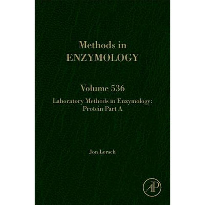 Laboratory Methods in Enzymology: Protein Part a: Volume 536