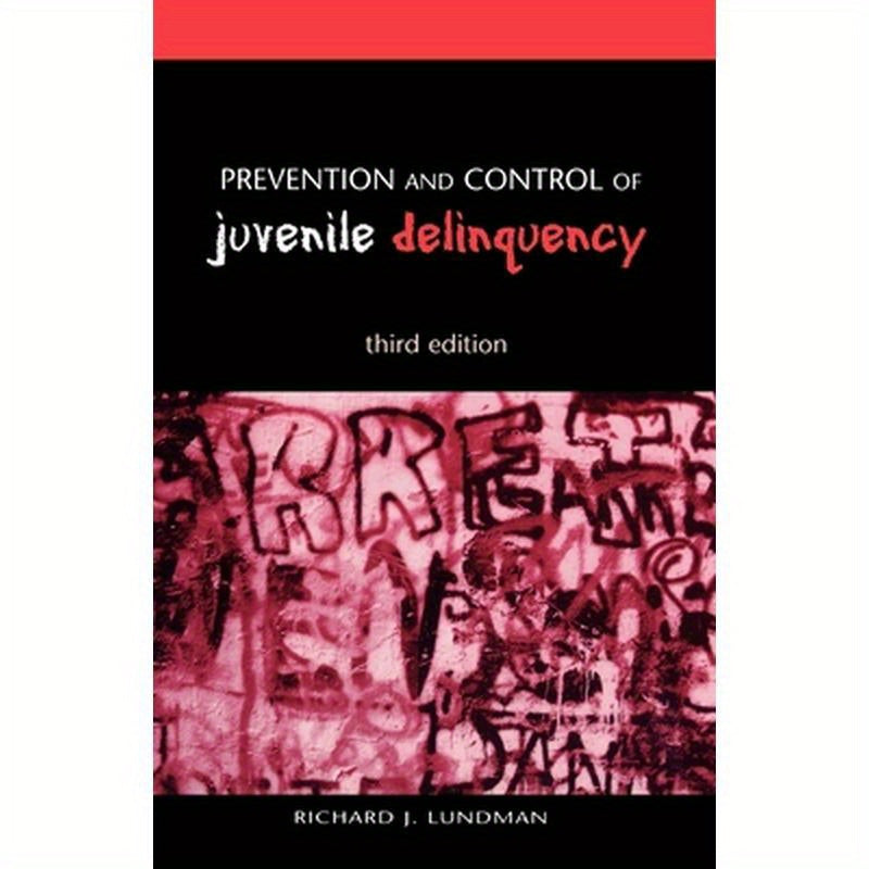 Prevention and Control of Juvenile Delinquency