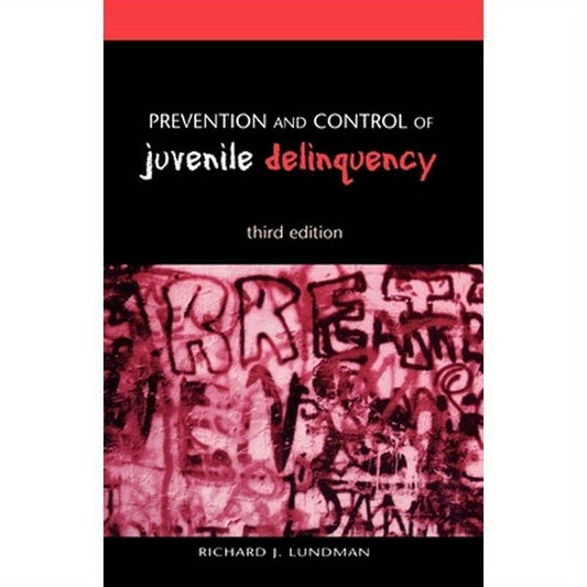 Prevention and Control of Juvenile Delinquency