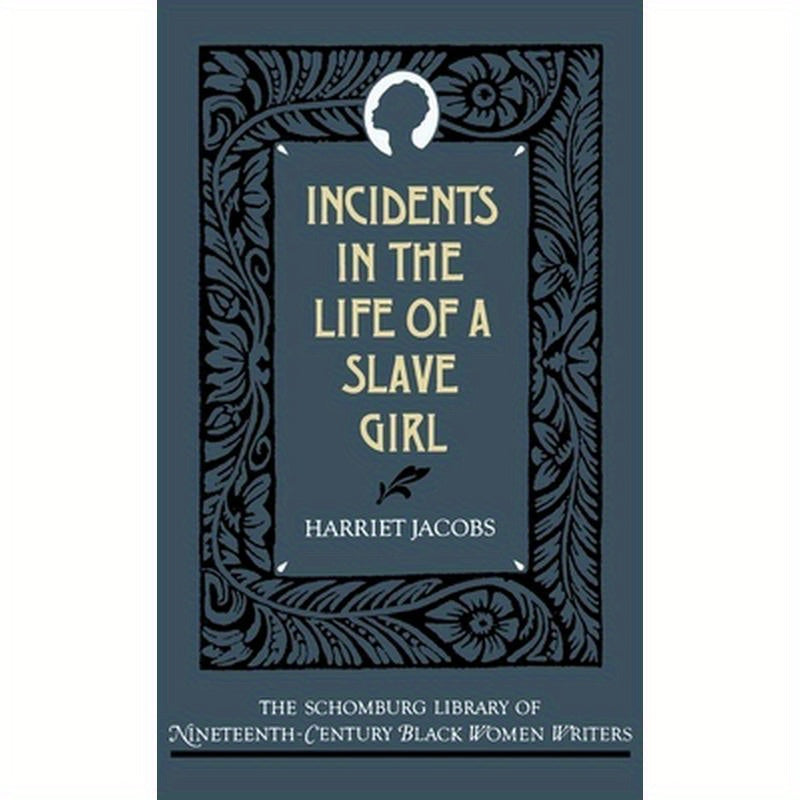 Incidents in the Life of a Slave Girl