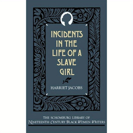 Incidents in the Life of a Slave Girl