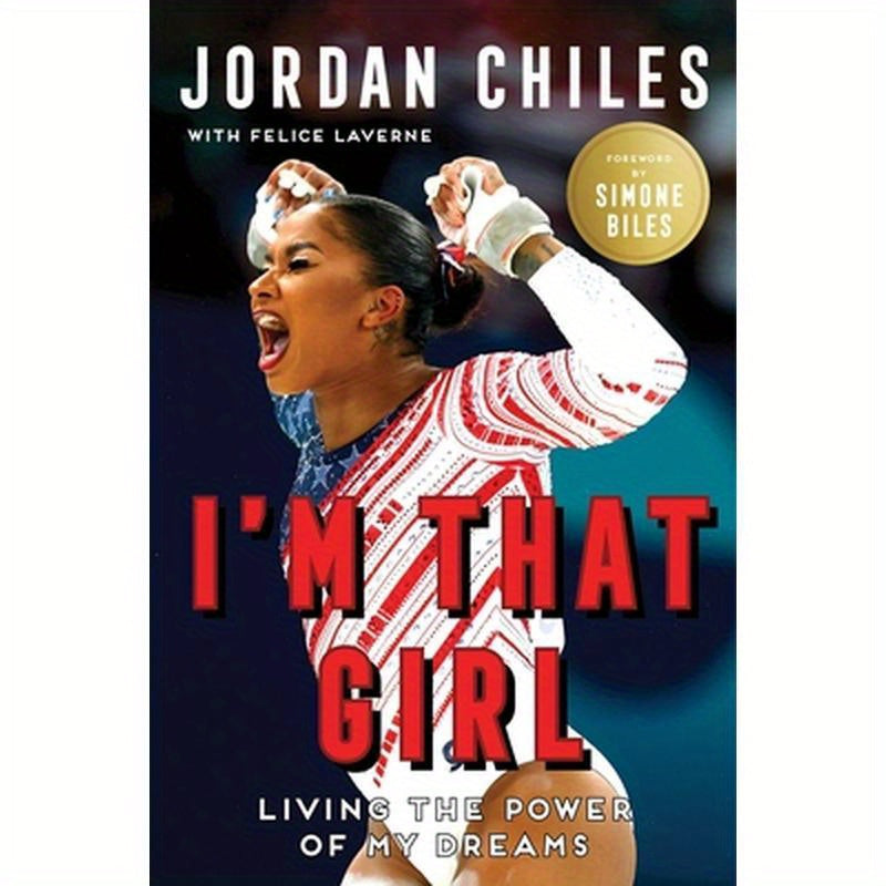 I'm That Girl: Living the Power of My Dreams