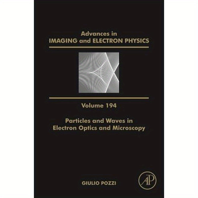 Particles and Waves in Electron Optics and Microscopy: Volume 194