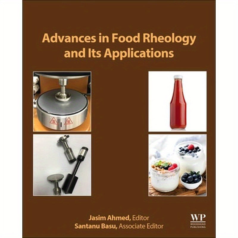 Advances in Food Rheology and Its Applications: Development in Food Rheology