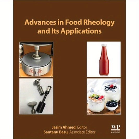 Advances in Food Rheology and Its Applications: Development in Food Rheology