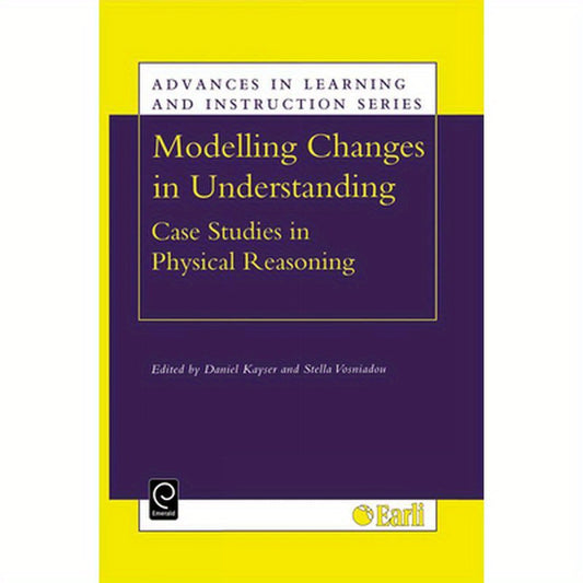 Modelling Changes in Understanding: Case Studies in Physical Reasoning