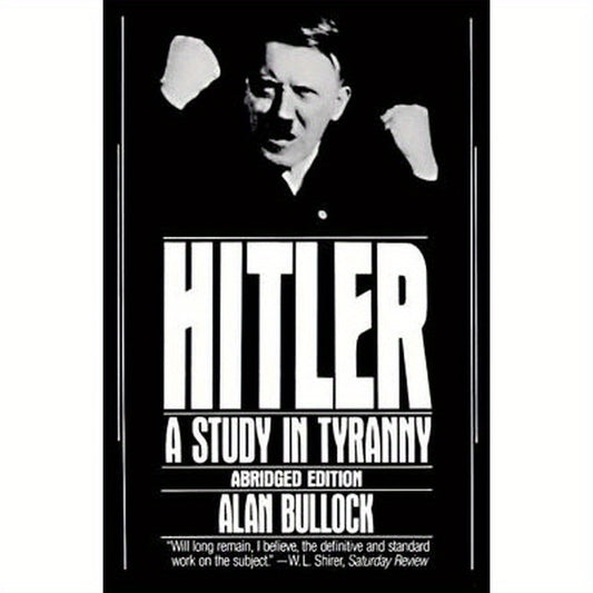 Hitler: A Study in Tyranny