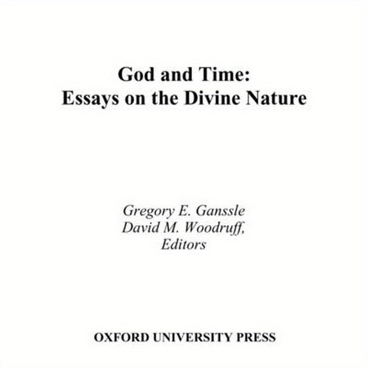 God and Time: Essays on the Divine Nature
