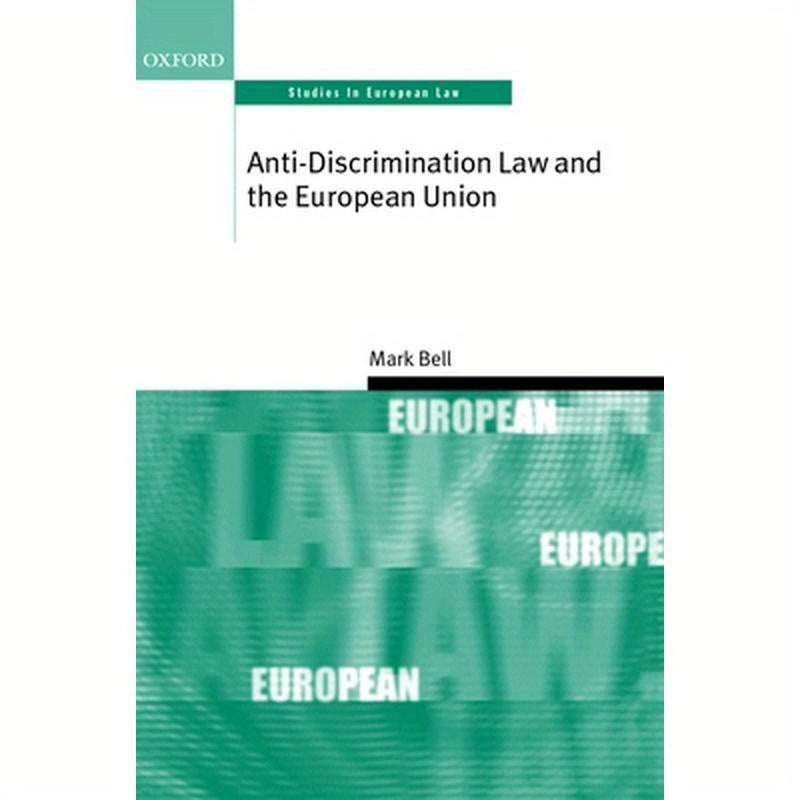 Anti-Discrimination Law and the European Union