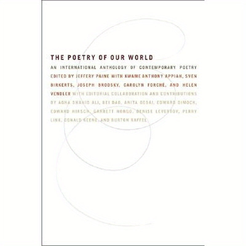 The Poetry of Our World: An International Anthology of Contemporary Poetry