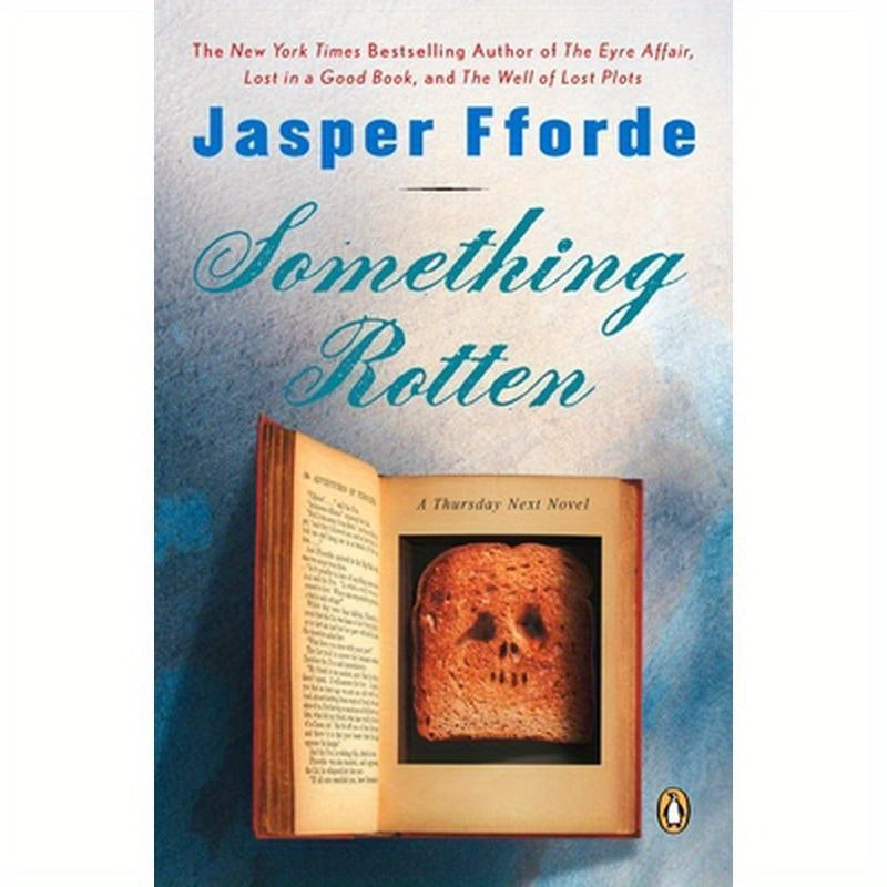 Something Rotten: A Thursday Next Novel