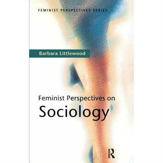 Feminist Perspectives on Sociology