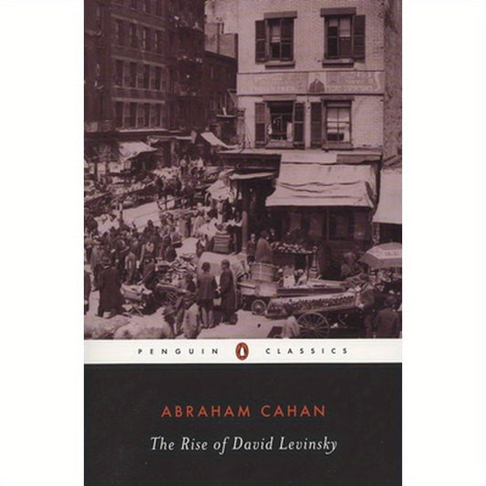 The Rise of David Levinsky