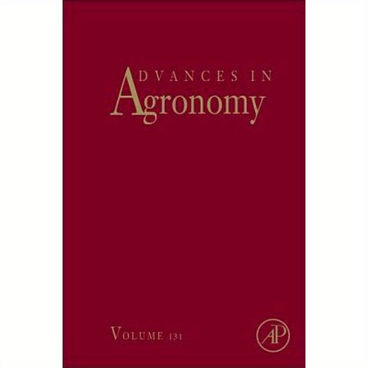 Advances in Agronomy: Volume 131