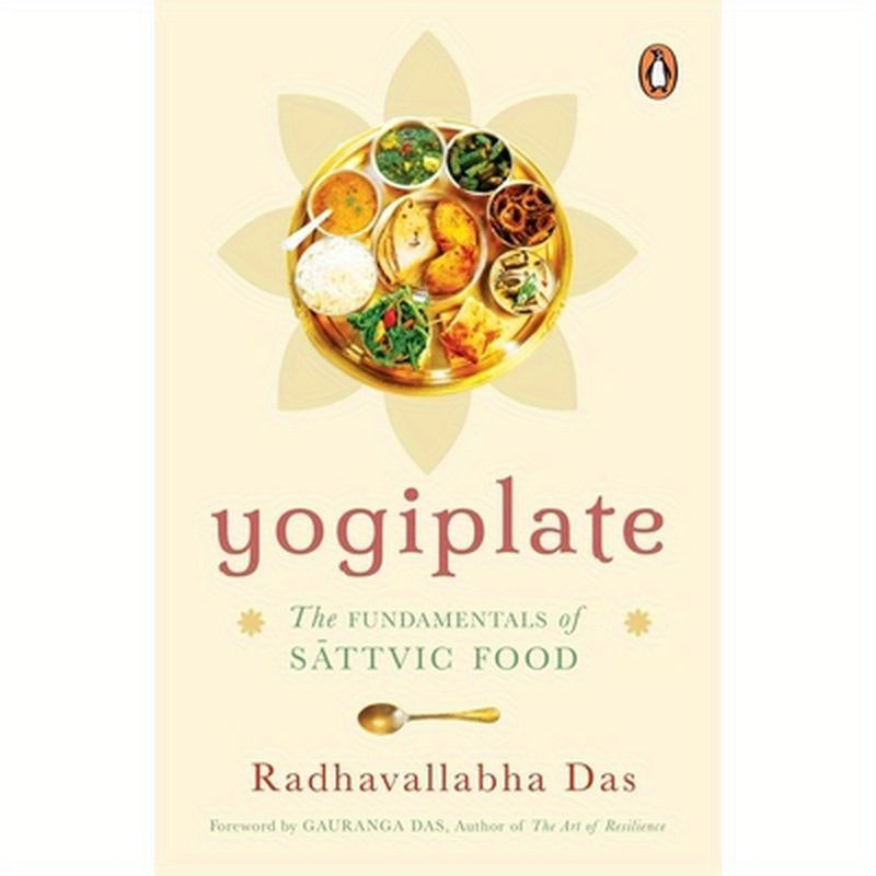 Yogiplate: The Fundamentals of Sattvic Food