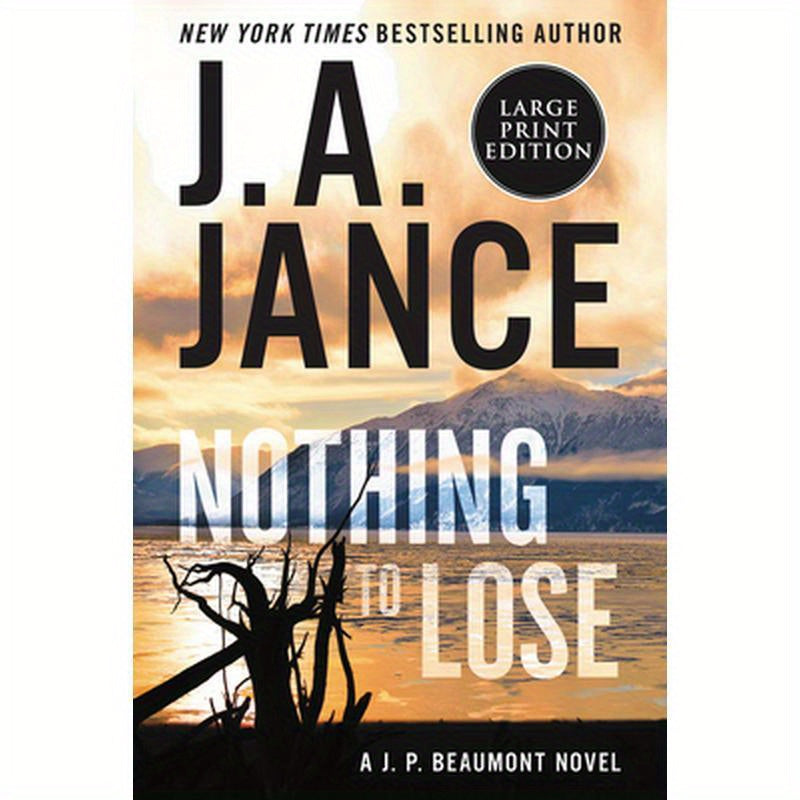 Nothing to Lose: A J.P. Beaumont Novel