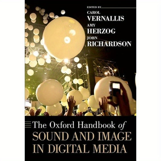 Oxford Handbook of Sound and Image in Digital Media