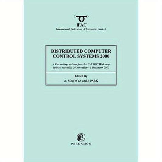 Distributed Computer Control Systems 2000