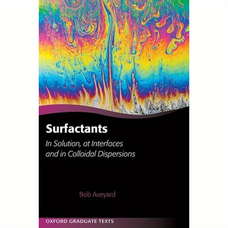 Surfactants: In Solution, at Interfaces and in Colloidal Dispersions