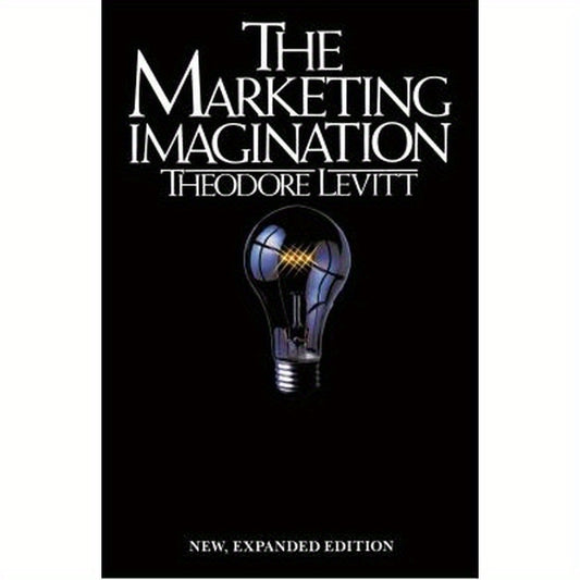Marketing Imagination: New, Expanded Edition