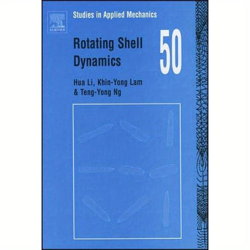 Rotating Shell Dynamics: Volume 50