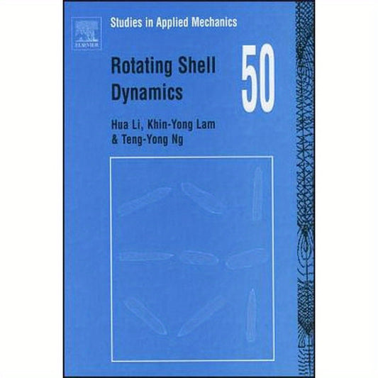 Rotating Shell Dynamics: Volume 50