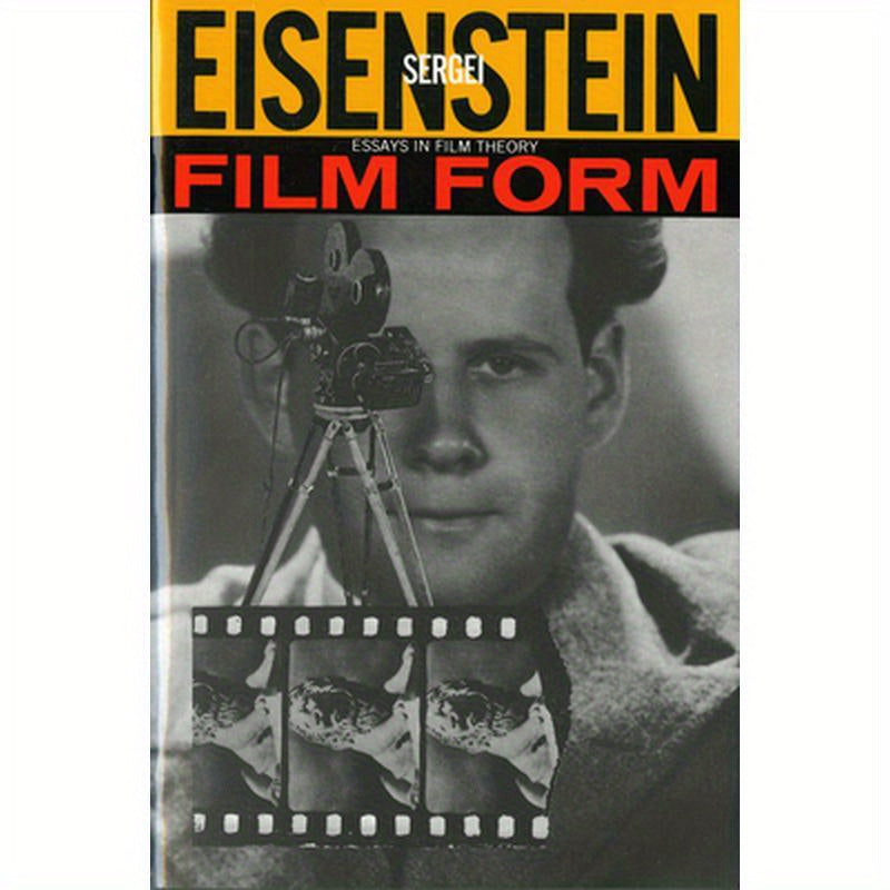 Film Form: Essays in Film Theory