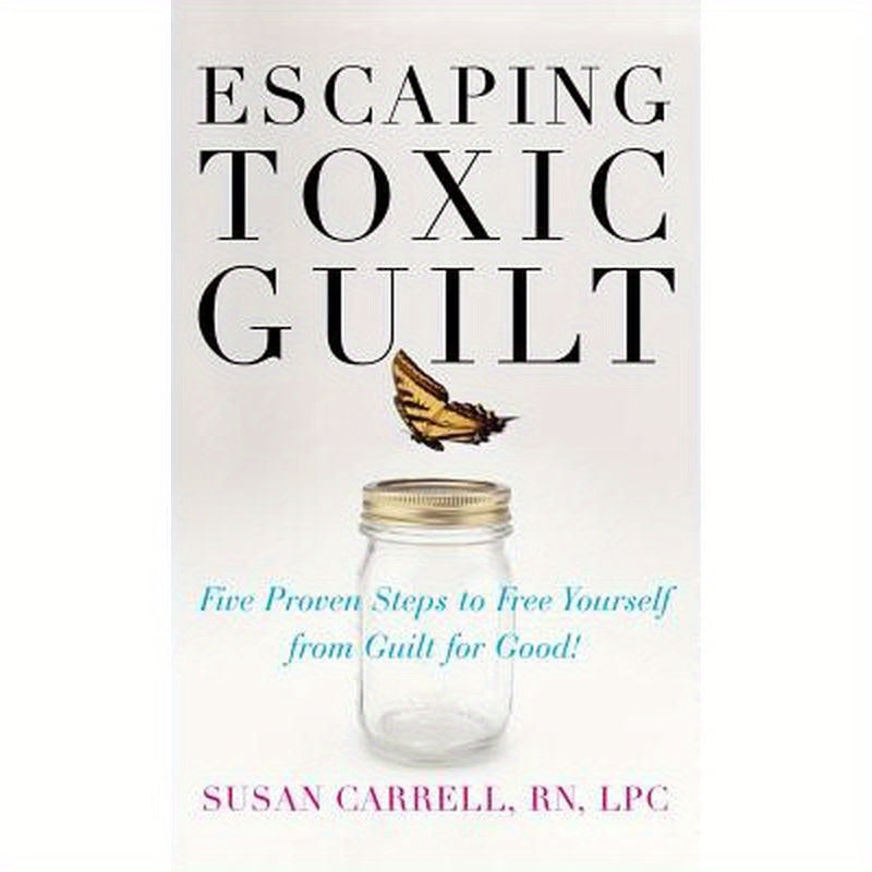 Escaping Toxic Guilt (H/C)