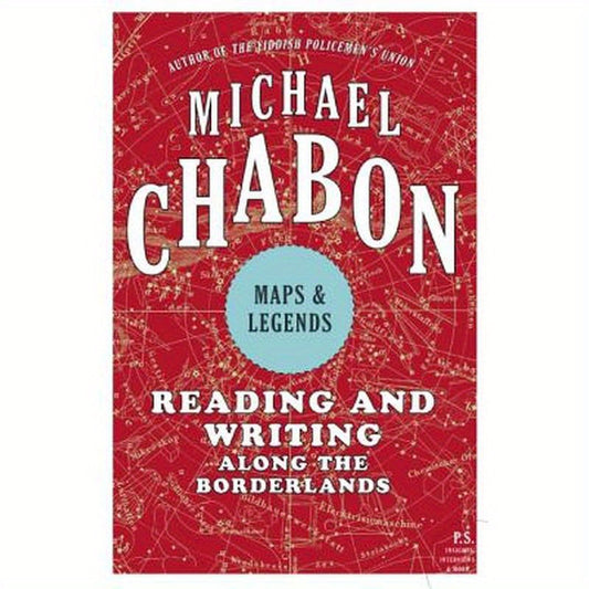 Maps and Legends: Reading and Writing Along the Borderlands