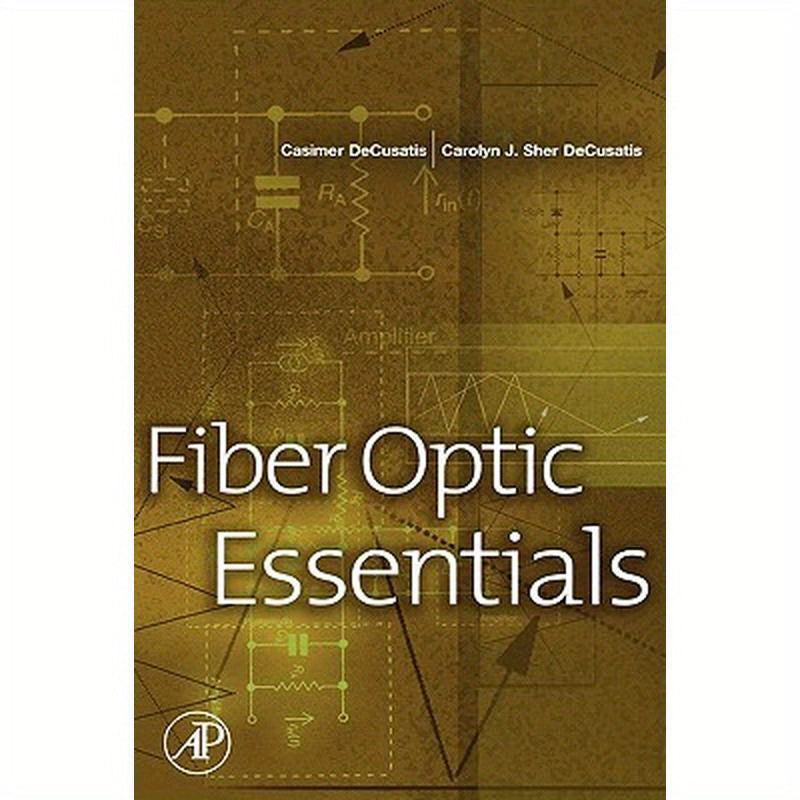 Fiber Optic Essentials