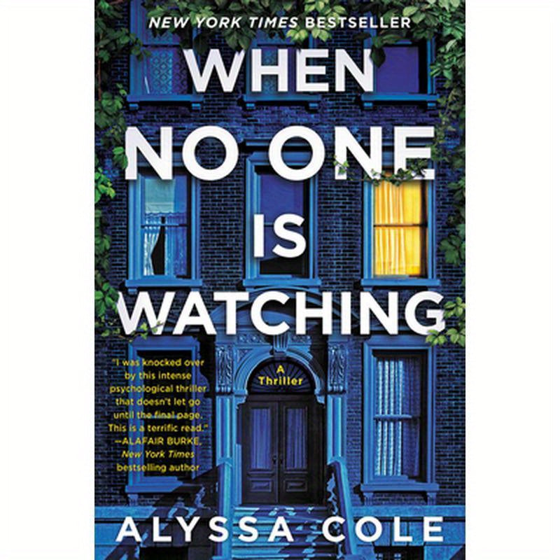 When No One Is Watching: A Thriller