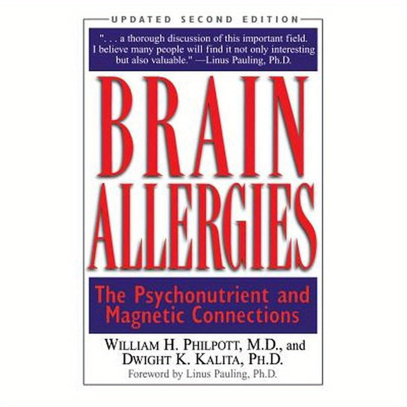 Brain Allergies: The Psycho-Nutrient Connection