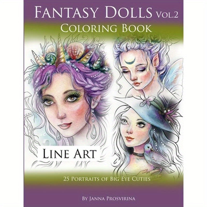 Fantasy Dolls Vol.2 Coloring Book Line Art: 25 Portraits of Big Eye Cuties