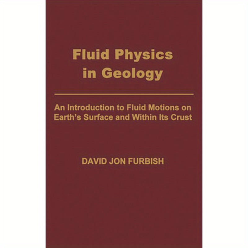 Fluid Physics in Geology
