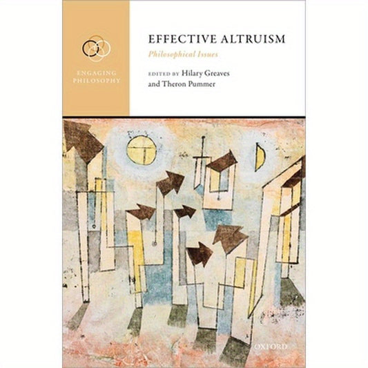 Effective Altruism: Philosophical Issues